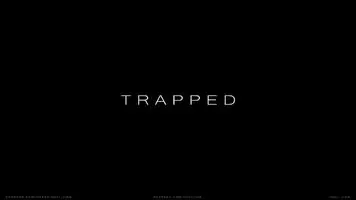 TRAPPED