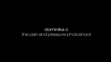 DominikaC - pain and pleasure photoshoot 1 of 2