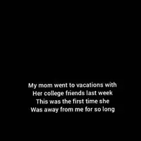When mom came back