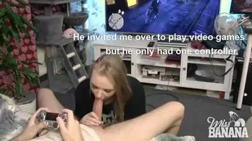I only came over to suck his cock, fuck the video game