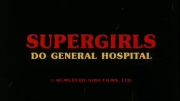 Supergirls Do General Hospital