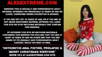 Hotkinkyjo anal fisting, prolapse & Merry Christmass Everyone