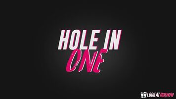 LookAtHerNow - Hole In One - Adria Rae