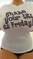 Shake your tits, it's Friday